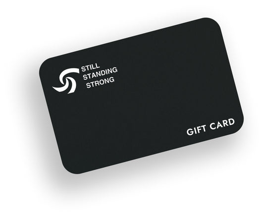 Still Standing Strong Gift Card